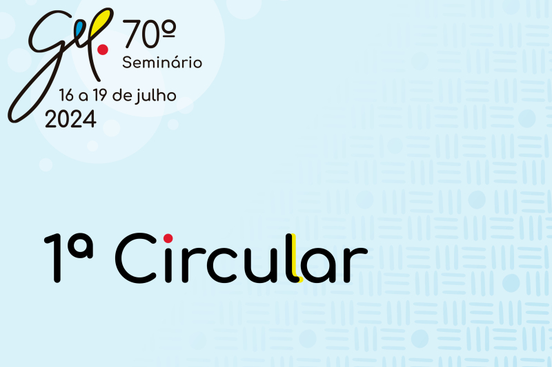 1ª Circular | 70° Seminário